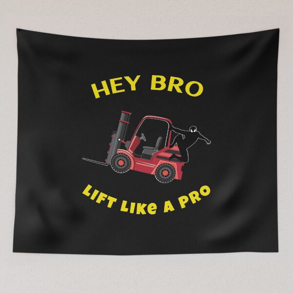 Item preview, Forklift Ninja Hey Bro Lift Like a Pro RY designed and sold by TeamsterLife.