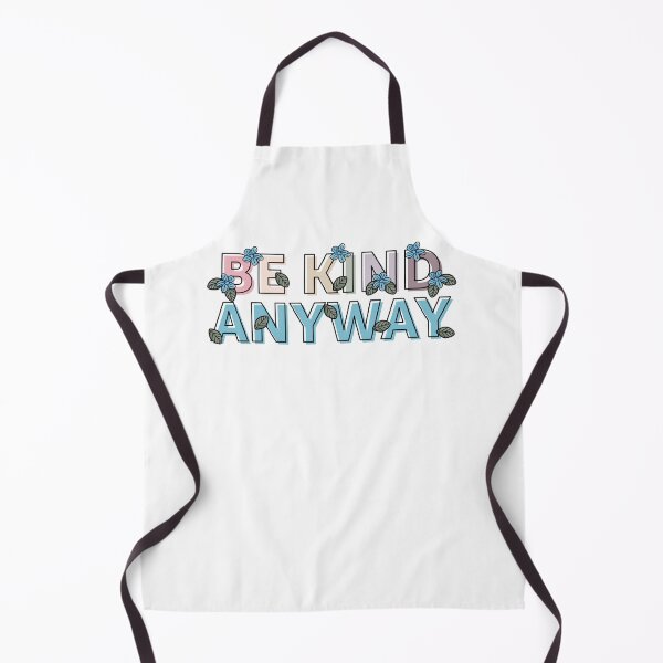 Item preview, Be Kind Anyway designed and sold by SavannahLilyDesigns.
