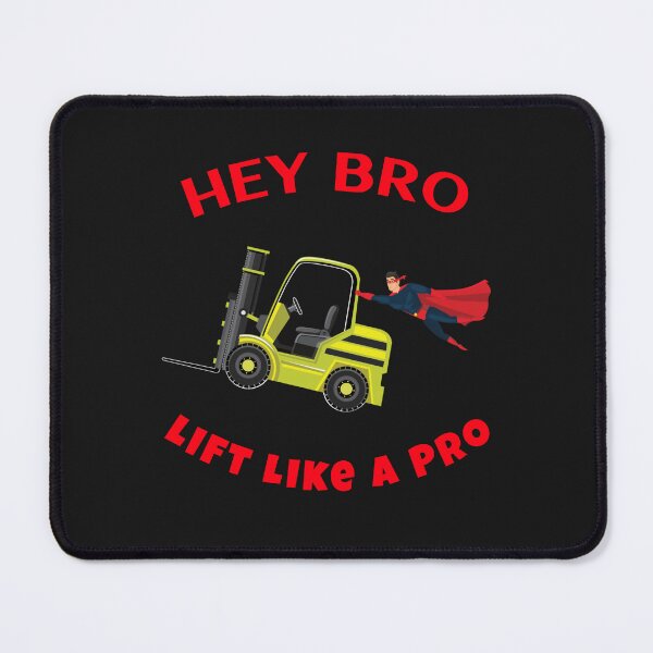 Item preview, Forklift Superhero Hey Bro Lift Like a Pro YR designed and sold by TeamsterLife.