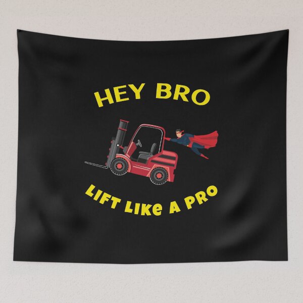 Item preview, Forklift Superhero Hey Bro Lift Like a Pro RY designed and sold by TeamsterLife.