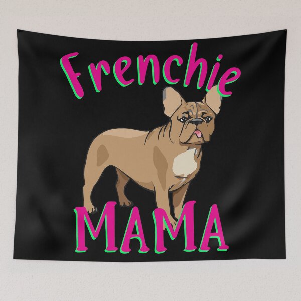 Artikelvorschau, Frenchie Mama entworfen und verkauft von Warrior Veteran Clothing.