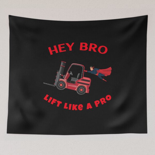 Item preview, Forklift Superhero Hey Bro Lift Like a Pro RR designed and sold by TeamsterLife.