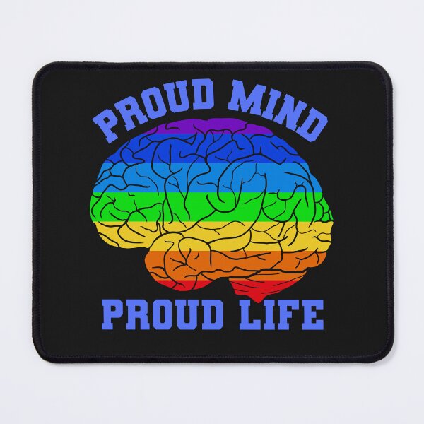 Item preview, Proud Mind, Proud Life designed and sold by GeorgiosT.
