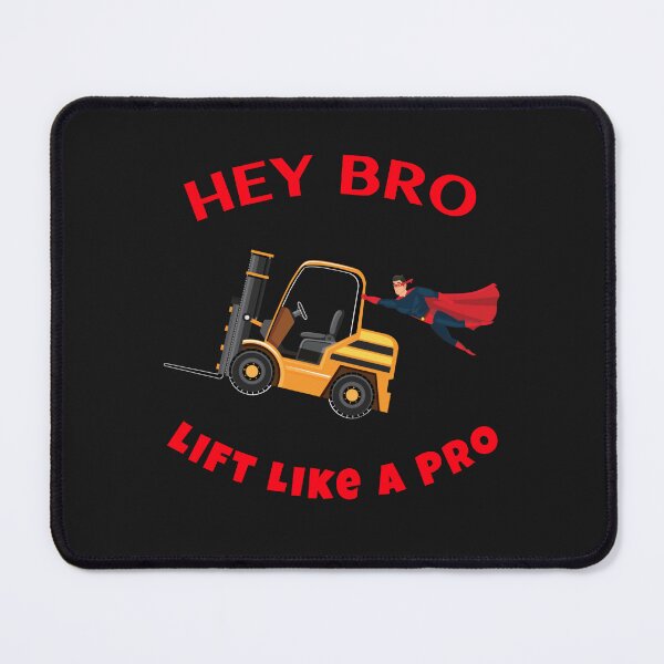 Item preview, Forklift Superhero Hey Bro Lift Like a Pro GR designed and sold by TeamsterLife.