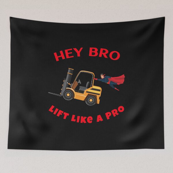 Item preview, Forklift Superhero Hey Bro Lift Like a Pro GR designed and sold by TeamsterLife.