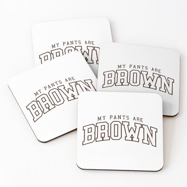 Item preview, My Pants Are Brown - college university style logo designed and sold by snazzyseagull.