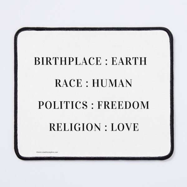 Item preview, Birthplace Earth Race Human Politics Freedom Religion Love designed and sold by CreativeEmpires.