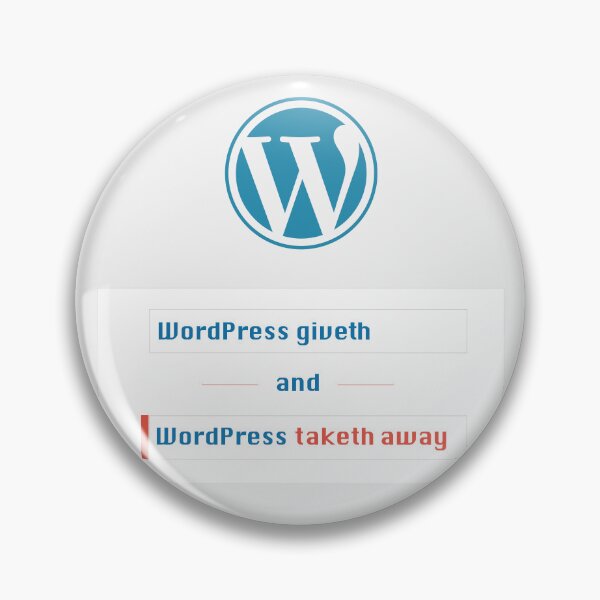 Item preview, WordPress Giveth & Wordpress Taketh designed and sold by ThomasTreeArt.