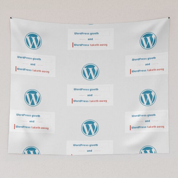 Item preview, WordPress Giveth & Wordpress Taketh designed and sold by ThomasTreeArt.