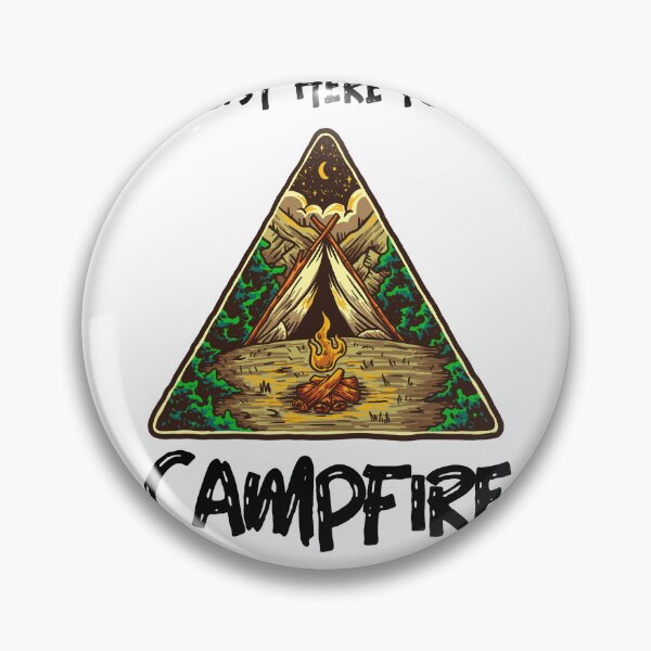 Item preview, I'm Just Here For The Campfire designed and sold by Abstractbyreyno.