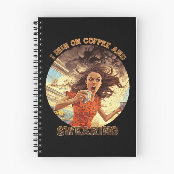 Item preview, I run on Coffee and Swearing designed and sold by danielliamgill.