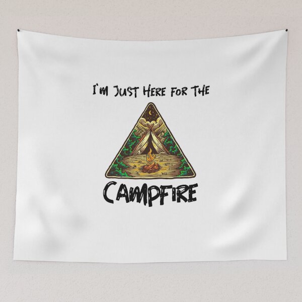 Item preview, I'm Just Here For The Campfire designed and sold by Abstractbyreyno.