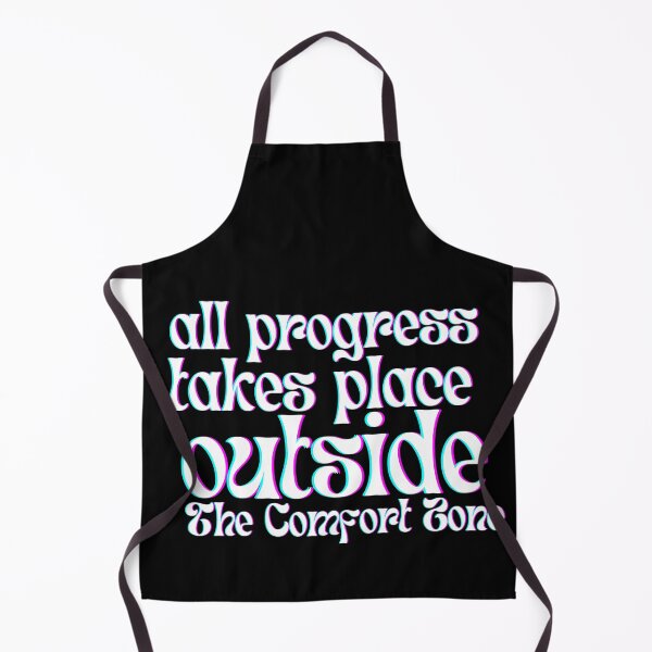 Item preview, All Progress Takes Place Outside The Comfort Zone designed and sold by Designedbygigy.