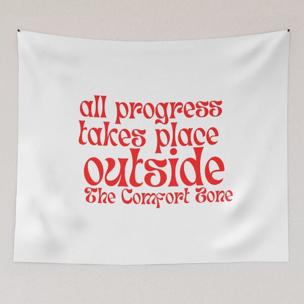 Item preview, All Progress Takes Place Outside The Comfort Zone designed and sold by Designedbygigy.