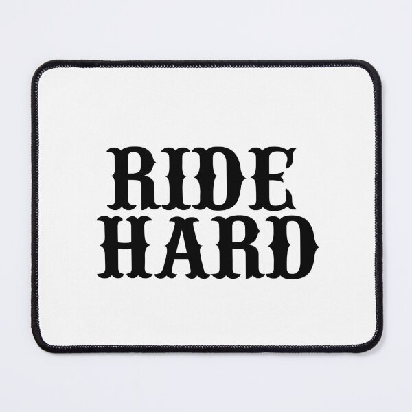 Item preview, ride hard designed and sold by DesignDS.