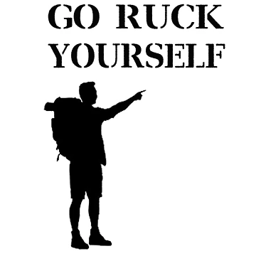Artwork thumbnail, Go Ruck Yourself - Rucking by LibertyTees