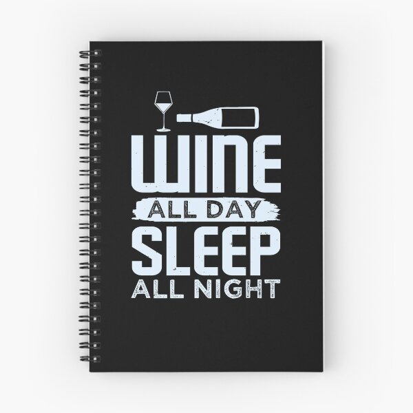 Item preview, Funny Wine Drinking Shirt | Wine Lovers Funny Tee | Wine All Day , Sleep All Night designed and sold by StreetShirts1.