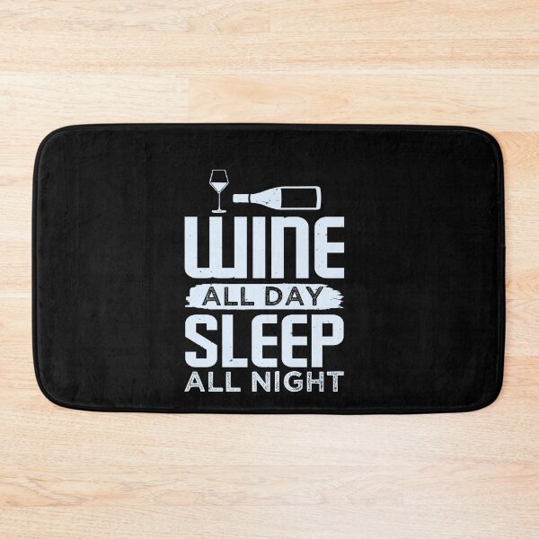 Item preview, Funny Wine Drinking Shirt | Wine Lovers Funny Tee | Wine All Day , Sleep All Night designed and sold by StreetShirts1.
