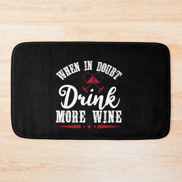 Item preview, Funny Wine Drinking Shirt | Wine Lovers Funny Tee | When In Doubt, Drink More Wine. designed and sold by StreetShirts1.