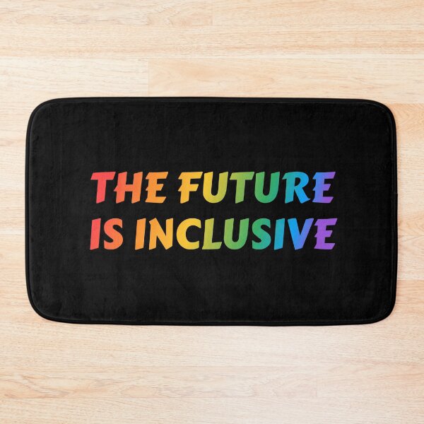 Item preview, The Future Is Inclusive LGBT Pride Rainbow designed and sold by Inspirationmotivation.