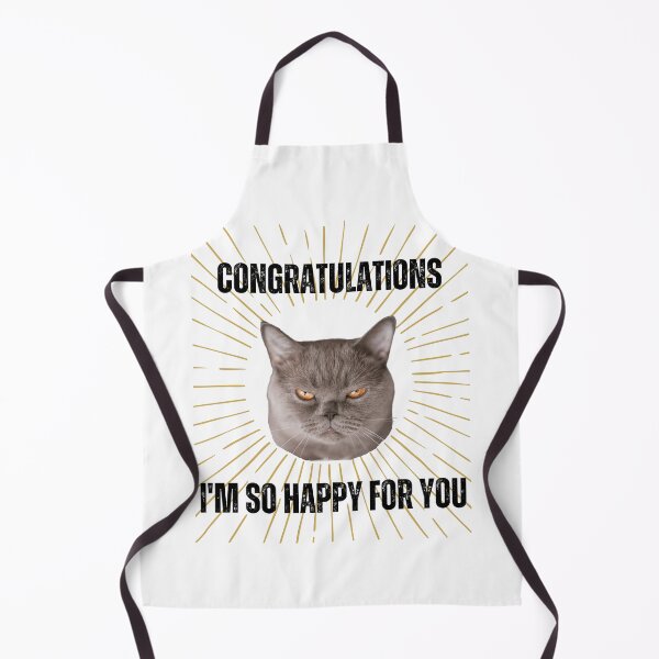 Item preview, Congratulations Cat, I'm so Happy for You designed and sold by SnarkyTeesMugs.