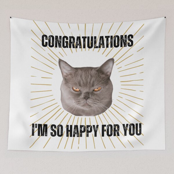Item preview, Congratulations Cat, I'm so Happy for You designed and sold by SnarkyTeesMugs.