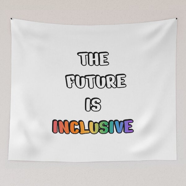 Item preview, The Future Is Inclusive - Gay Pride Rainbow designed and sold by Inspirationmotivation.