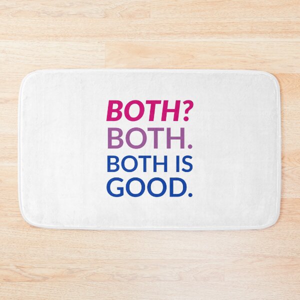 Item preview, Both? Both. Both is Good. designed and sold by MxA19.
