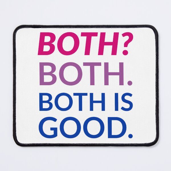 Item preview, Both? Both. Both is Good. designed and sold by MxA19.