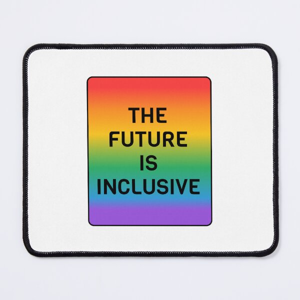 Item preview, Inclusive Pride - The Future Is Inclusive - Gay Flag Rainbow designed and sold by Inspirationmotivation.