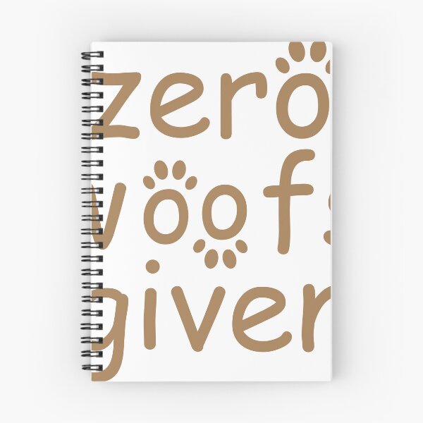 Item preview, zero woofs given brown designed and sold by WilliamsGFX.