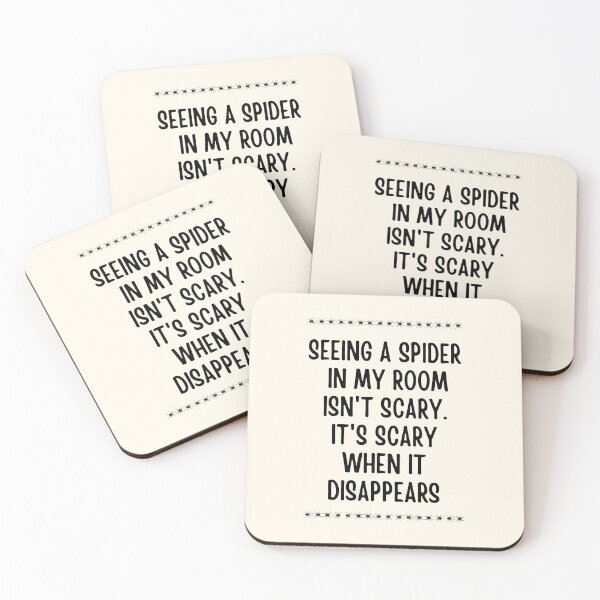 Item preview, Seeing A Spider In My Room Isn’t Scary It’s Scary When It Disappears designed and sold by FunnyFactDesign.