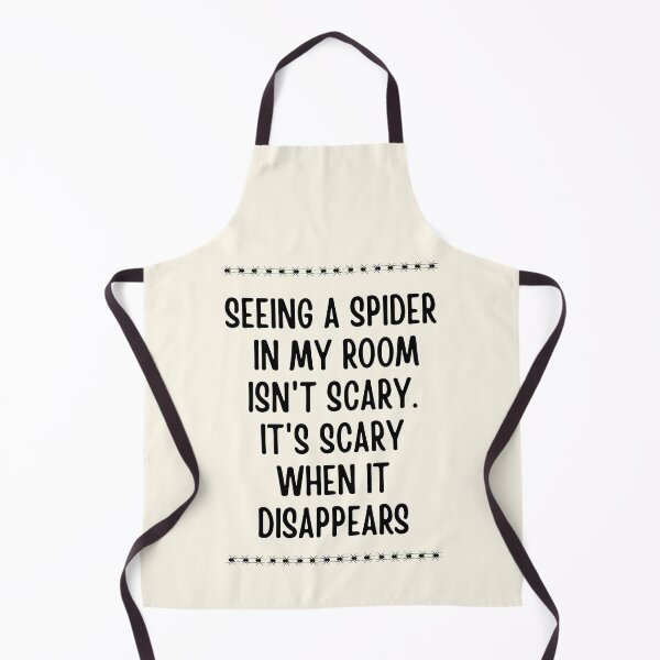 Item preview, Seeing A Spider In My Room Isn’t Scary It’s Scary When It Disappears designed and sold by FunnyFactDesign.