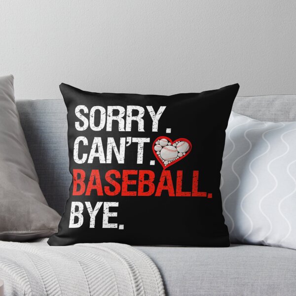 Item preview, funny baseball coach quote Sorry. can't. baseball. bye shirt, funny baseball player gift, funny baseball shirt, baseball gift, sarcasm designed and sold by cizito.