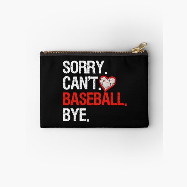 Item preview, funny baseball coach quote Sorry. can't. baseball. bye shirt, funny baseball player gift, funny baseball shirt, baseball gift, sarcasm designed and sold by cizito.