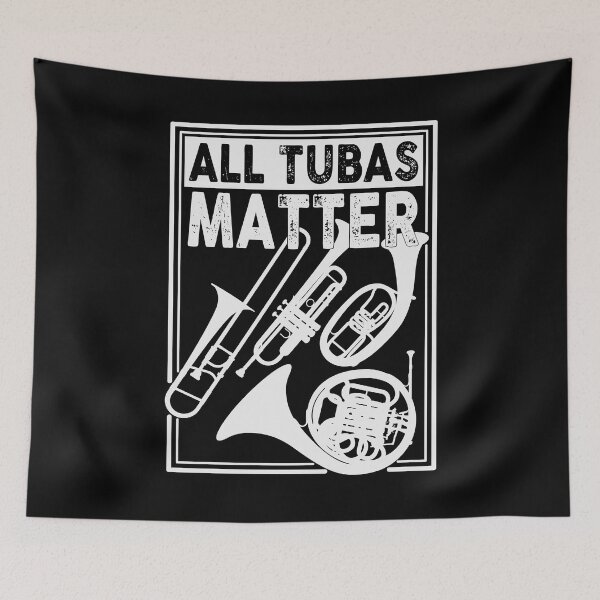 Item preview, All Tubas Matter designed and sold by chillaxcats.