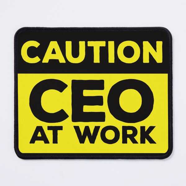 Item preview, Yellow Road Sign - Caution CEO at Work designed and sold by Rhu Creations.