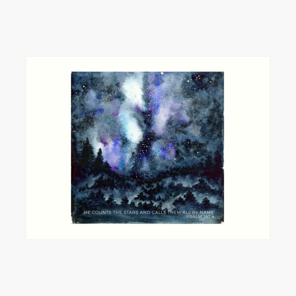 He counts all the stars watercolor and verse Psalm 147:4 Art Print