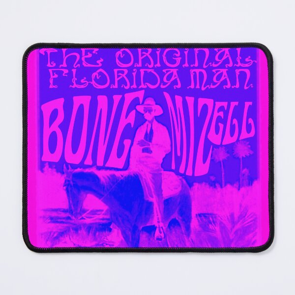 Item preview, Bone Mizell: The Original Florida Man designed and sold by uhBob.