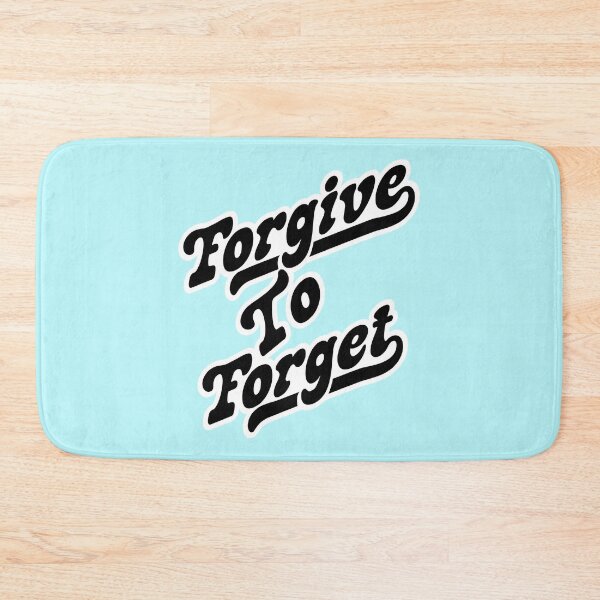 Item preview, Forgive to forget, give to get accept apologizing to forgive and forget. designed and sold by Quotesgallery.