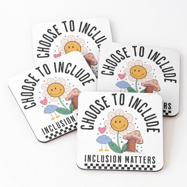 Item preview, Choose to Include Inclusion Matters designed and sold by taylaspicer.