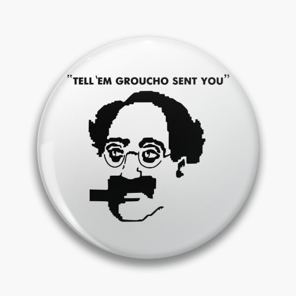 Item preview, Tell 'Em Groucho Sent You designed and sold by uhBob.