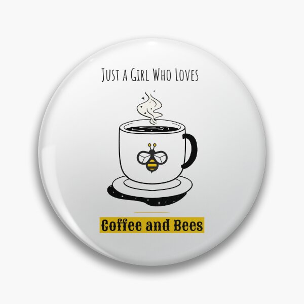 Item preview, Just A Girl Who Loves Coffee and Bees designed and sold by HHeartsDesigns.