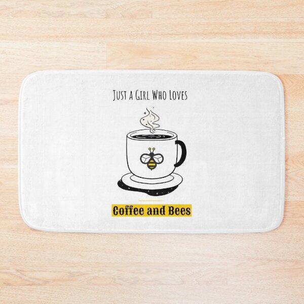 Item preview, Just A Girl Who Loves Coffee and Bees designed and sold by HHeartsDesigns.