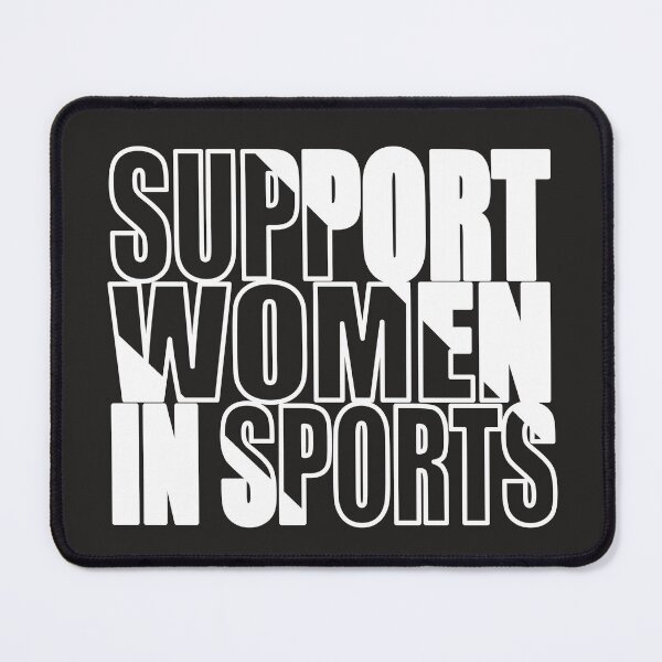 Item preview, support women in sports designed and sold by Hasithasu.