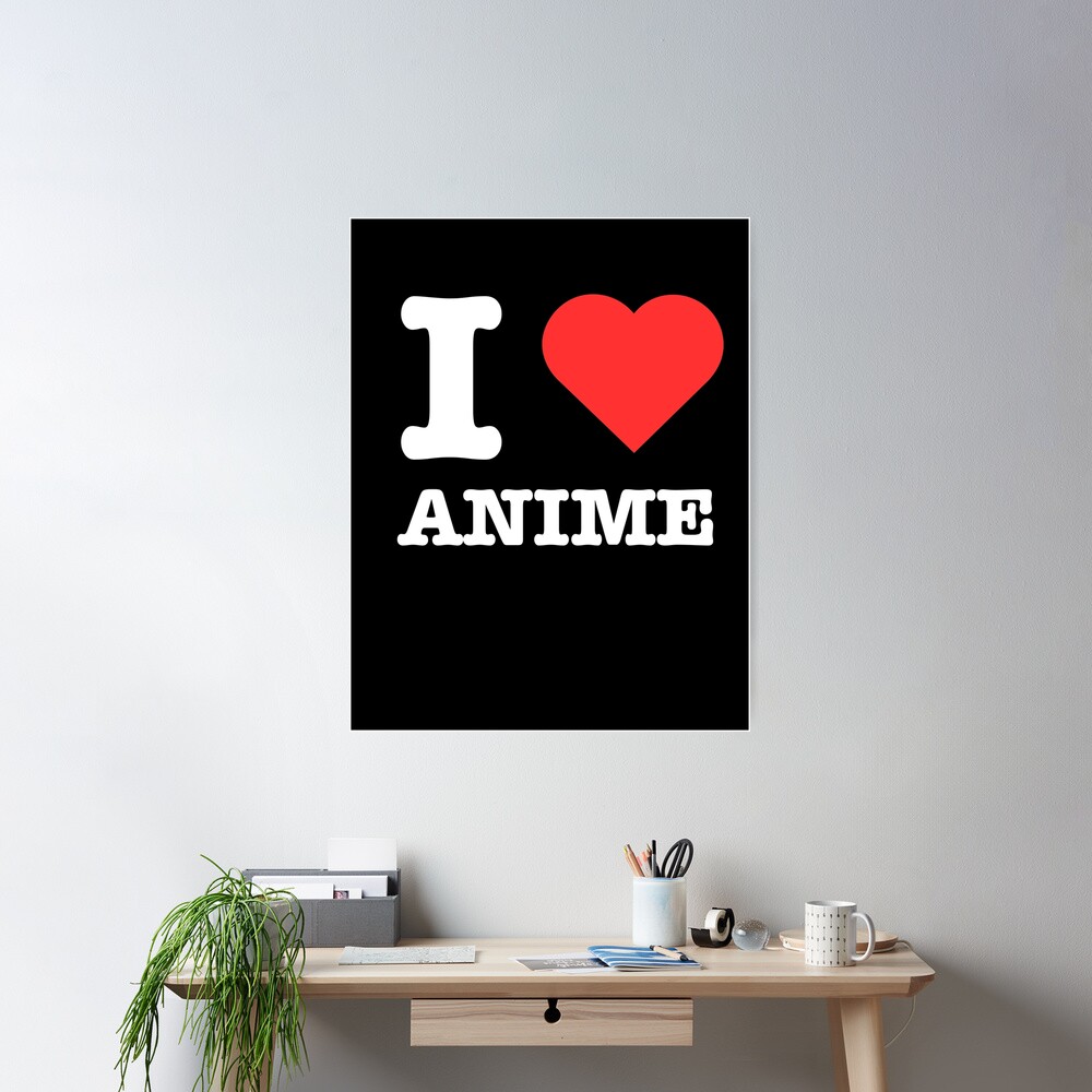 Love Anime - Anime Love - I heart Anime - I love Anime