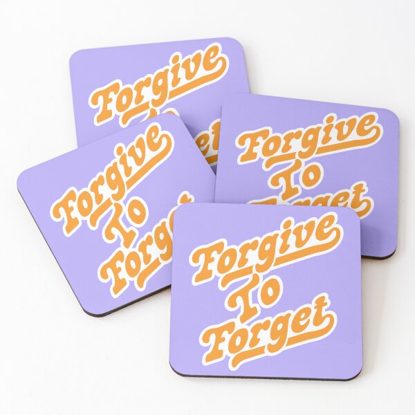 Item preview, Forgive to forget, give to get accept apologizing to forgive and forget. designed and sold by Quotesgallery.