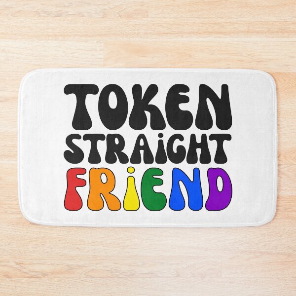Item preview, Token Straight Friend designed and sold by Dolphin Graphic.