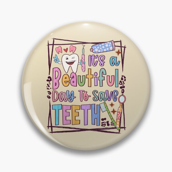 Item preview, Its a Beautiful Day To Save Teeth designed and sold by dalypdesign.