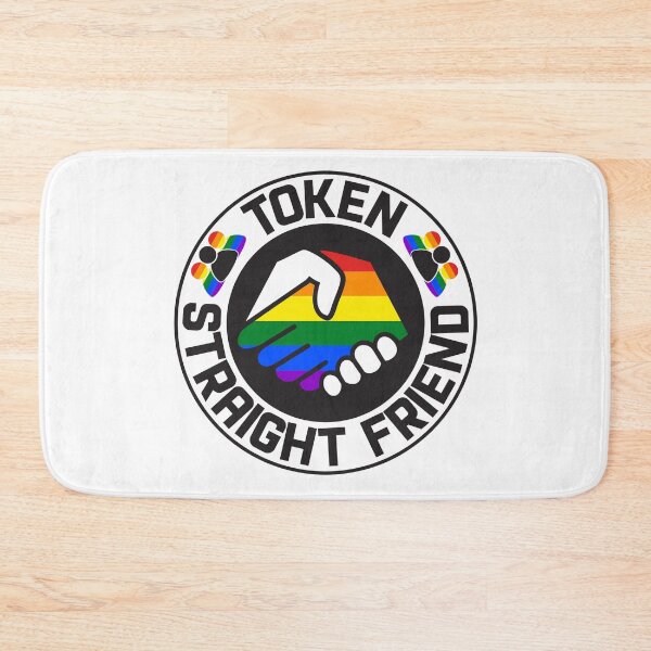 Item preview, Token Straight Friend LGBTQ friend group designed and sold by Dolphin Graphic.